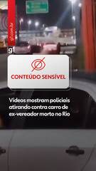 Vídeos mostram policiais atirando contra carro de ex-vereador morto no Rio